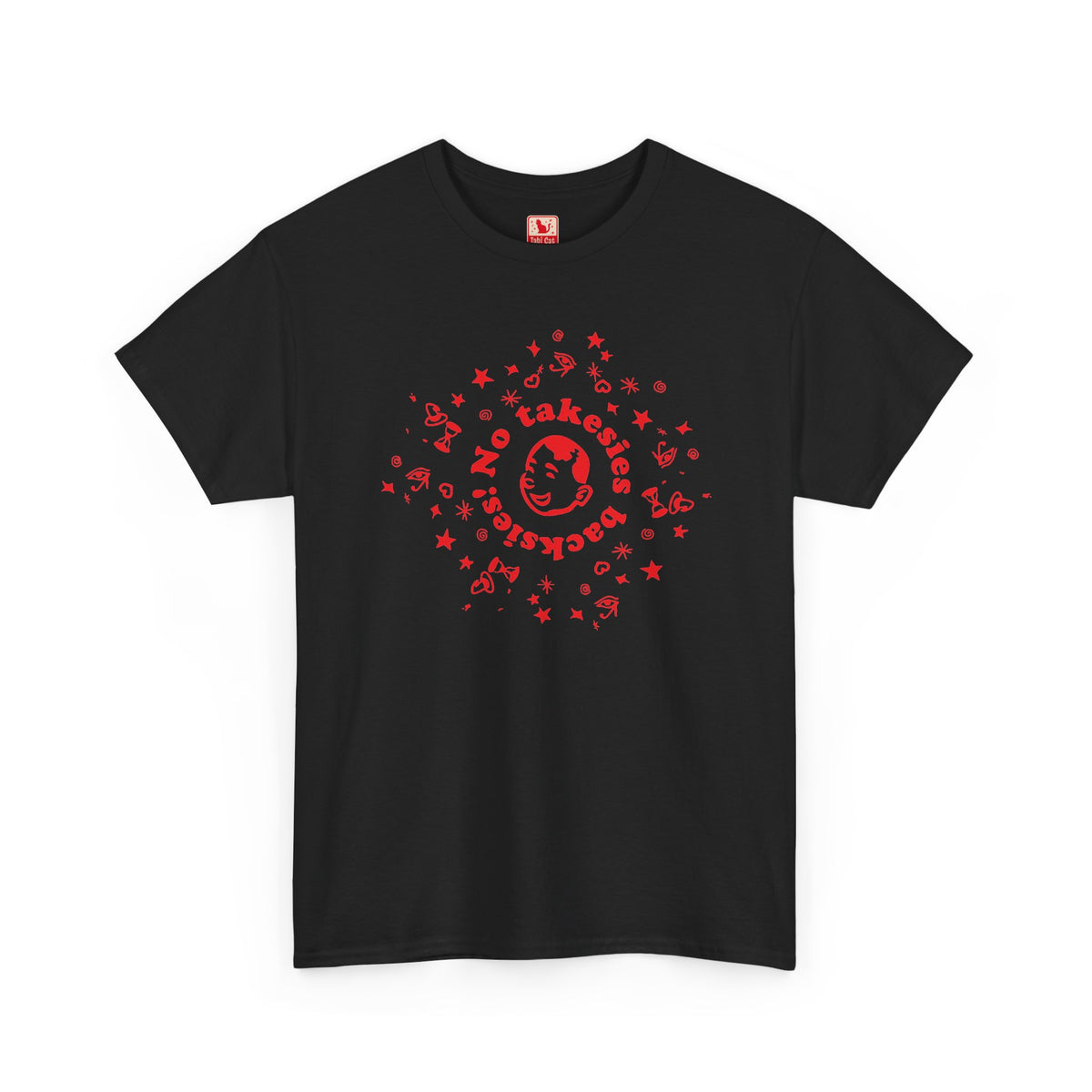 No takebacks! - Graphic T-Shirt Black