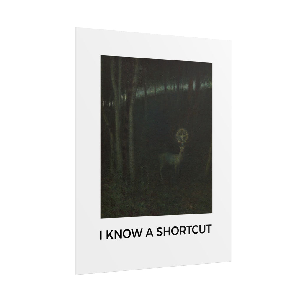 Shortcut Rolled Poster