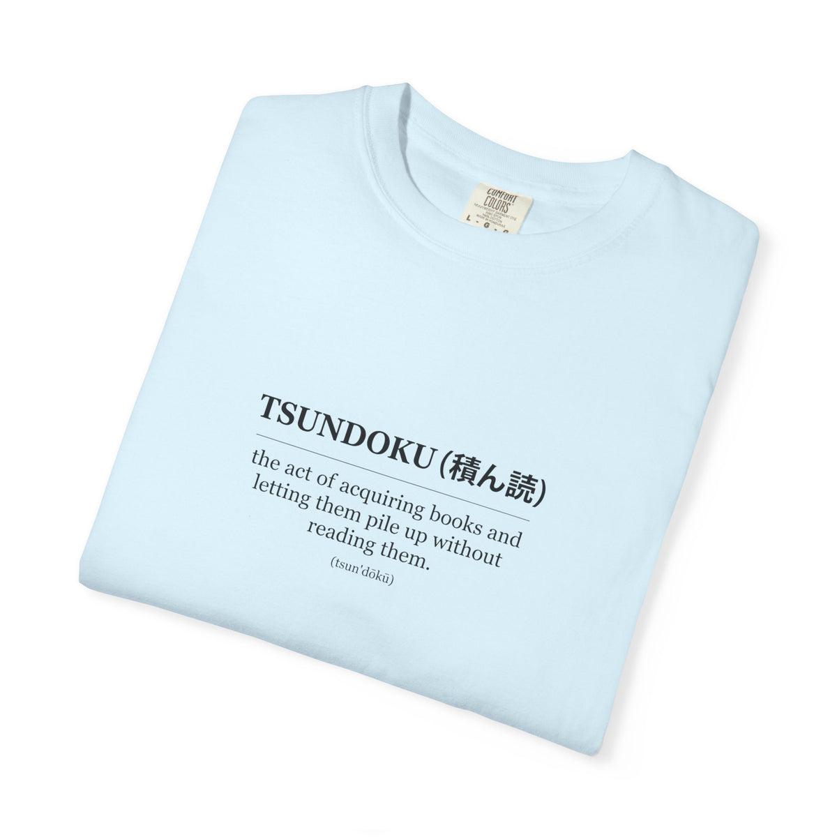 Tsundoku Definition T-Shirt — Minimalist Booklover Tee